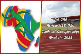 3rd CAA Combined African U18/U20 Championships – Abeokuta 2025